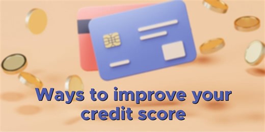Tips to improve your credit score