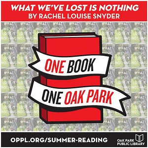 Oak Park Public Library Gears Up for One Book, One Oak Park
