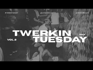 Twerkin Tuesday Vol 2 | Megan, Cardi, Waka, Juicy J, Soulja Boy, Cardi B, Big Boogie | DJ Crazysocks