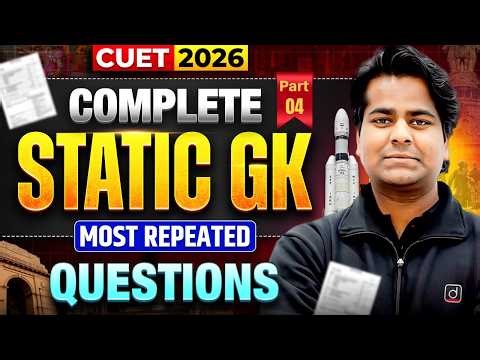 CUET 2026 Static GK | Most Repeated Questions | MCQ | Part 4