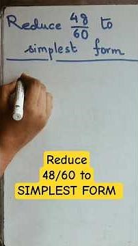 Fraction in SIMPLEST Form 48/60 #mathematics