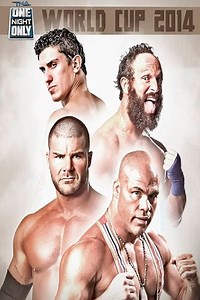 Stream TNA One Night Only: World Cup of Wrestling 2 (2014): Find it on Netflix, Prime Video, Hulu & more
