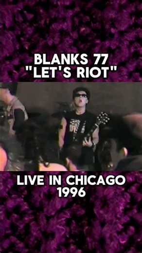 Blanks 77 - "Let's Riot" live in Chicago (1996) #blanks77 #punkrock #90spunk #oi #streetpunk