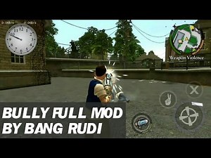 BULLY FULL MOD ANDROID (APK+OBB)