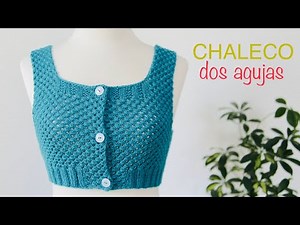 Como Tejer Chaleco de Mujer a Dos Agujas
