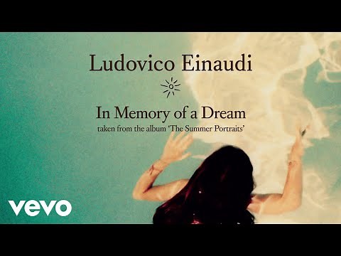 Ludovico Einaudi - In Memory Of A Dream