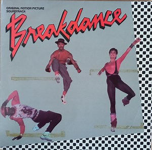 Various - Breakdance - Original Motion Picture Soundtrack