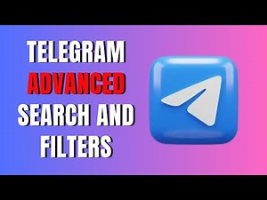 How To Use Telegram Advanced Search And Filters