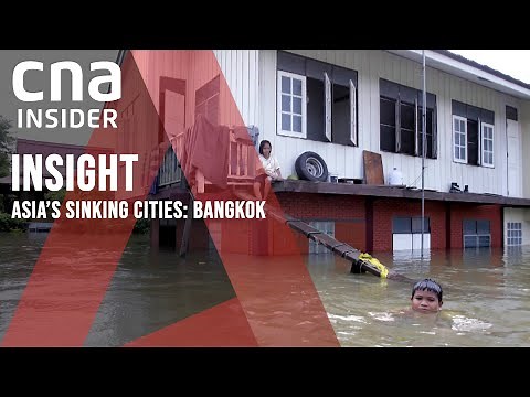 Asia's Sinking Cities: Bangkok | Insight | Thailand