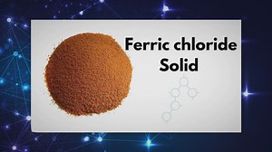 Ferric Chloride Formula, Solution Preparation and Ferric Chloride Test