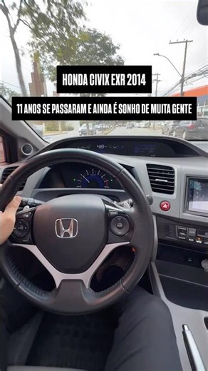 Civic EXR 2014: 11 anos depois e ainda e sonho de muita gente