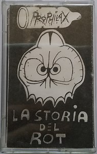 Prophilax - La Storia Del Rot