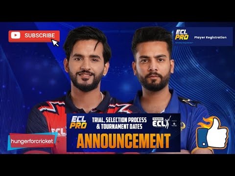 ECL PRO TRIALS & Selection Process 2025: Everything You Need To Know!