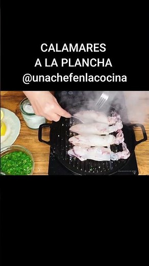 CALAMARES A LA PLANCHA | ‪@UnaChefenlaCocina‬