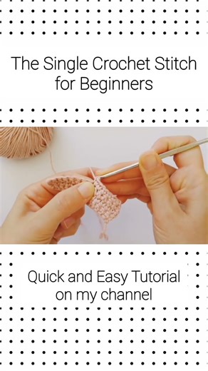 The Single Crochet Stitch for Complete Beginners #crochettutorial #singlecrochet #learntocrochet