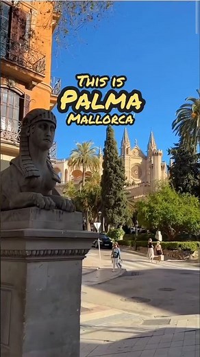 🌞 Qué ver en Palma de Mallorca 😍