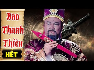 BAO CÔNG KỲ ÁN - TẬP CUỐI | Phim Cổ trang Phá Án Bất Hủ | Phim Trung Quốc Bao Thanh Thiên