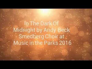 In The Dark Of Midnight - TR Smedberg Treble Choir