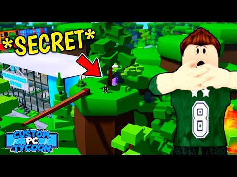 SECRET LOCATION! CUSTOM PC TYCOON ROBLOX