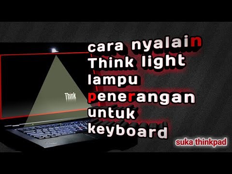 Cara menyalakan lampu thinkpad penerangan untuk keyboard