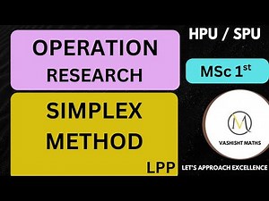Simplex Method | Operations Research | Linear Programming Problem | Easy Explanation #simplexmethod