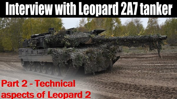 Interview with Leopard 2A7 German tanker. Part 2 - Technical aspects of Leopard 2