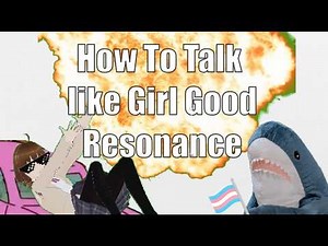 HOW TO TALK LIKE A GIRL GOOD: RESONANCE ( great for beginners! MTF TRANS VOICE )