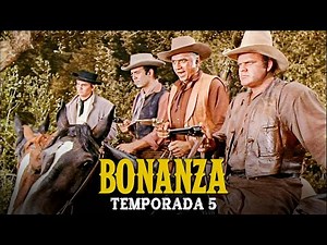 Bonanza | Temporada 5 | Todos Los Episodios