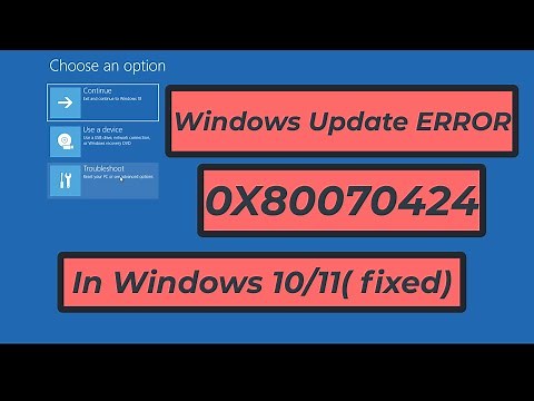 How To Fix Windows Update ERROR 0x80070424 In Windows 10 /11 | 2023