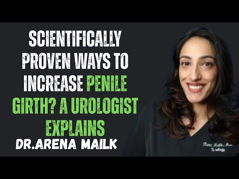 Scientifically Proven Ways to Increase Penile Girth? A Urologist Explains