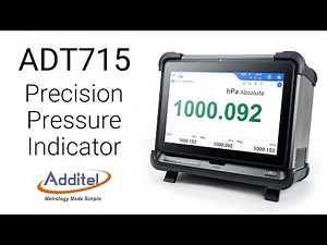 Introducing the Additel 715 Precision Pressure Indicator