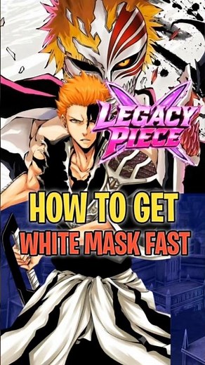 How To Get ICHIGO (White Mask) | Legacy Piece