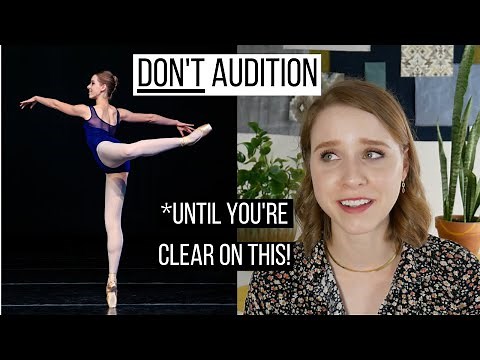 BALLET AUDITION ADVICE: 6 Things Every Dancer Needs to Get Clear on Before They Go | TwinTalksBallet
