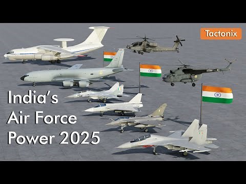 India’s Air Power 2025 - Indian Air Force Fleet Explained