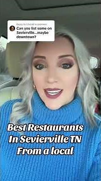Best restaurants in Sevierville TN from a local!
