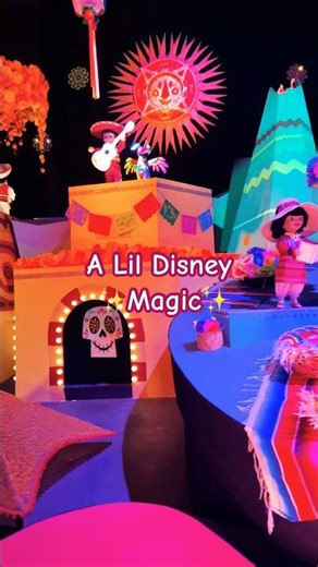Un poquito de magia ✨ | It’s a Small World 🇲🇽