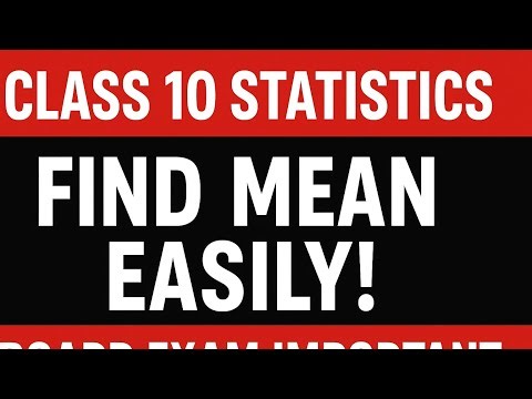 Statistics Class 10 | Easy Method to Calculate Mean | CBSE & MP Board