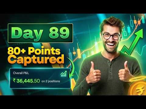 Day 89: Back to Green 💹| 80+ Points Captured 🔥| 90 Days Mentorship Challenge
