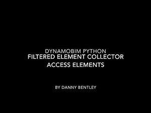 DynamoBIM Python Beginner's Guide to Access Elements using Filtered Element Collector