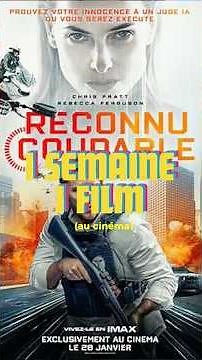 1 SEMAINE 1 FILM : Reconnu Coupable