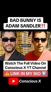 Adam Sandler is Bad Bunny! 🐰 | Conscious X Channel