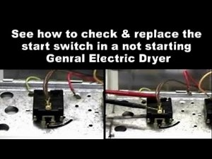General Electric Dryer Not Starting - The Start Switch