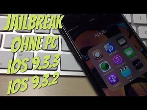 iOS 9.3.3 Jailbreak OHNE Computer - So wird es gemacht - Anleitung Tutorial