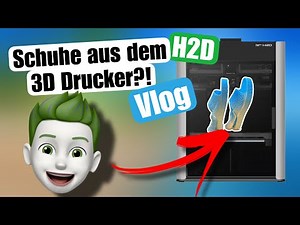 3D gedruckte (Schuhe) aus dem Bambu Lab H2D + A1 Mini Upgrade & Eigenkonstruktionen | Vlog
