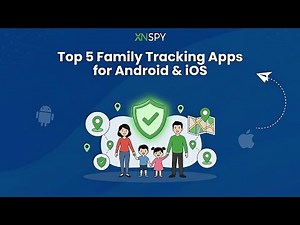 Top 5 Family Tracking Apps for Android & iOS — Stay Connected & Safe!