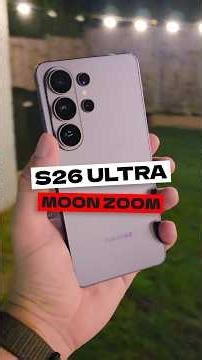 Galaxy S26 Ultra - MOON ZOOM Test