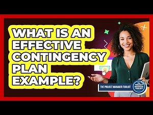 What Is An Effective Contingency Plan Example?