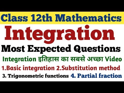 Class 12th Mathematics || Integration || Most Important Questions ||