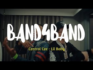 Central Cee - BAND4BAND (Lyrics) Ft. Lil Baby
