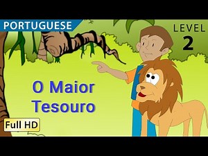 The Greatest Treasure: Learn Portuguese with subtitles - Story for Children "BookBox.com"